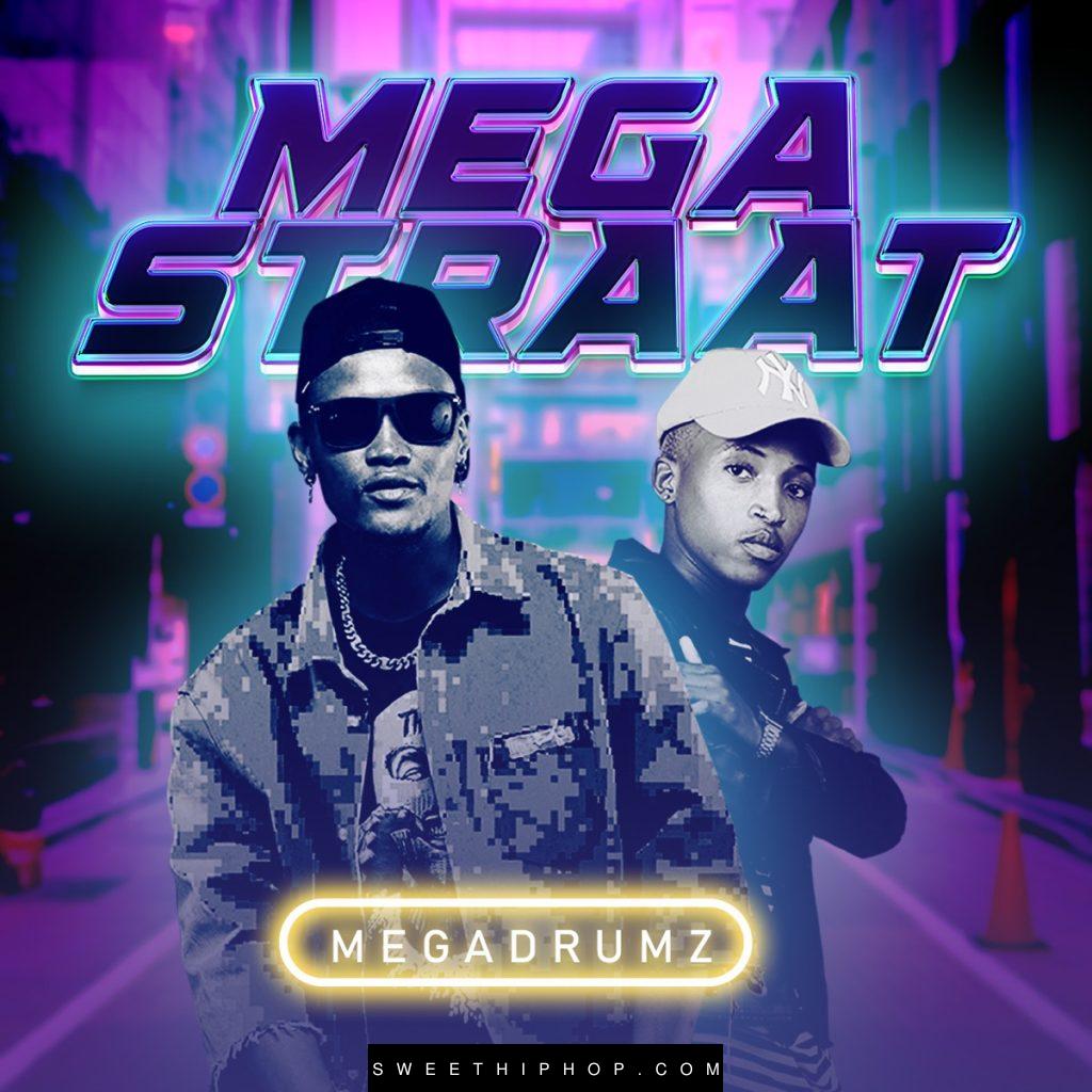 MEGADRUMZ – Mega Straat Album