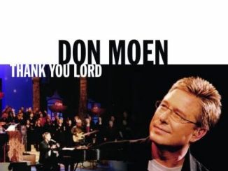 Don Moen – Thank You Lord