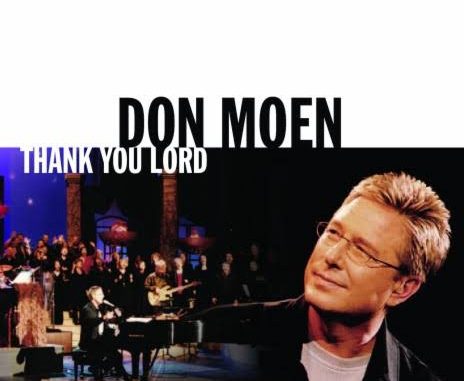 Don Moen – Thank You Lord